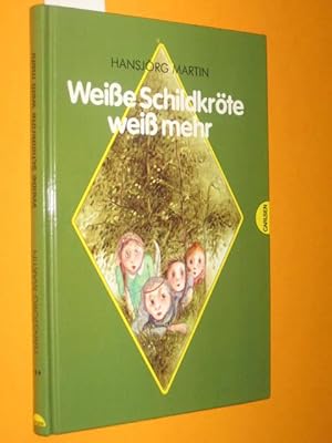 Bild des Verkufers fr Weie Schildkrte wei mehr. Roman fr Kinder. zum Verkauf von Antiquariat Tintentraum