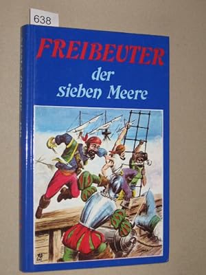Seller image for Freibeuter der sieben Meere for sale by Antiquariat Tintentraum