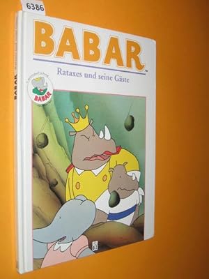 Babar: Rataxes und seine Gäste