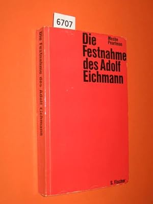 Die Festnahme des Adolf Eichmann