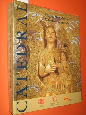 Catálogo Magna Hispanlensis. El universo de una iglesia. Exposición organizada por la comisariá d...