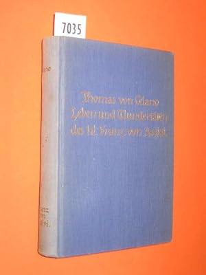 Leben und Wundertaten des hl. Franz von Assisi. Erzählt von Thomas von Celano übersetzt von P. Ca...