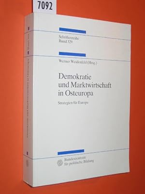 Demokratie und Marktwirtschaft in Osteuropa. Strategien für Europa.