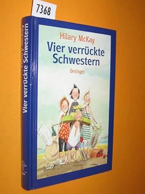 Vier verrückte Schwestern. Deutsch von Irmela Brender. Zeichnungen von Susann Opel-Götz. (gebunde...