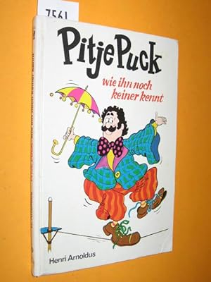 Seller image for Pitje Puck wie ihn noch keiner kennt for sale by Antiquariat Tintentraum