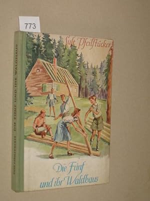 Seller image for Die Fnf und ihr Waldhaus for sale by Antiquariat Tintentraum