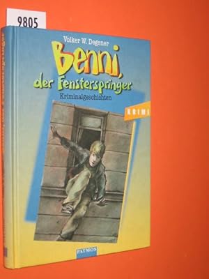 Bild des Verkufers fr Benni, der Fensterspringer. Kriminalgeschichten. zum Verkauf von Antiquariat Tintentraum