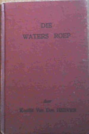 Image du vendeur pour Die Waters Roep mis en vente par Chapter 1