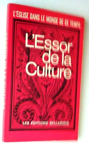 L'Église dans le monde de ce temps. L'Essor de la culture