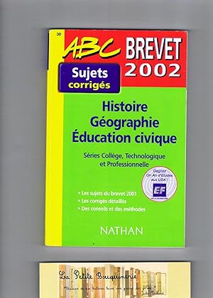 Image du vendeur pour Brevet 2002 Histoire Gographie Education civique mis en vente par La Petite Bouquinerie