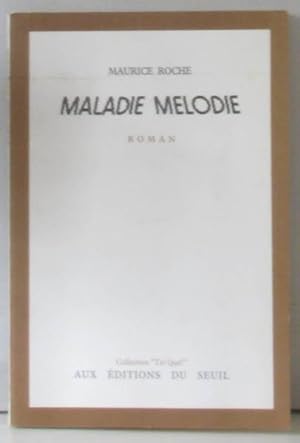 Maladie Melodie