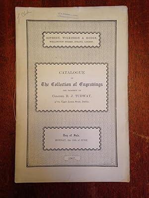 Bild des Verkufers fr Catalogue of the Collection of Engravings the Property of Colonel R. J. Tudway - Auction June 10, 1907. zum Verkauf von Chris Duggan, Bookseller