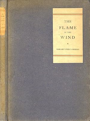 Seller image for THE FLAME IN THE WIND. for sale by Legacy Books