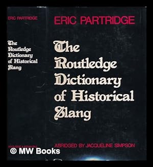Seller image for The Routledge dictionary of historical slang. Abridged by Jacqueline Simpson for sale by MW Books