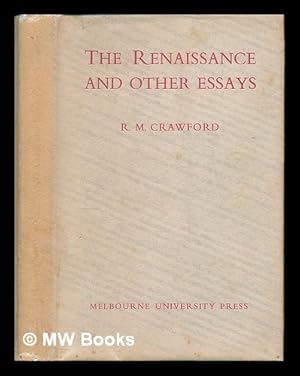 Bild des Verkufers fr The Renaissance, and other essays / by R.M. Crawford zum Verkauf von MW Books