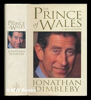 Seller image for The Prince of Wales : a biography / Jonathan Dimbleby for sale by MW Books