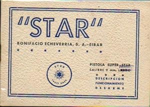 Seller image for Folleto: PISTOLA STAR. Modelo Super-Star. Cal. 9 mm. Parabellum. for sale by angeles sancha libros