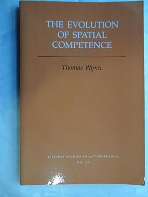 THE EVOLUTION OF SPATIAL COMPETENCE