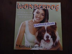 Image du vendeur pour Wonderdog: Everything Your Dog Wanted To Learn But Was Afraid To Ask mis en vente par Gargoyle Books, IOBA