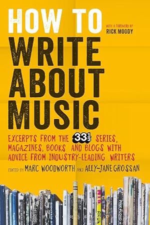 Bild des Verkufers fr How to Write About Music (Paperback) zum Verkauf von Grand Eagle Retail