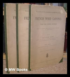 Image du vendeur pour French wood carvings from the national museums : printed in collotype from photographs specially taken from the carvings direct - Complete in 3 Volumes mis en vente par MW Books Ltd.