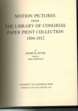 Motion Pictures from The Library of Congress Paper Print Collection 1894 - 1912. Edited by Bebe B...