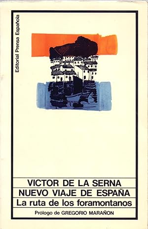 Seller image for NUEVO VIAJE DE ESPAA - LA RUTA DE LOS FORAMONTEROS - for sale by Libreria 7 Soles