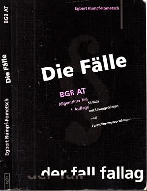 Seller image for Die Flle: BGB AT Allgemeiner Teil - 55 Flle mit Lsungsskizzen und Formulierungsvorschlgen for sale by Andrea Ardelt