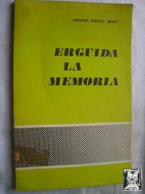 Image du vendeur pour ERGUIDA LA MEMORIA mis en vente par Librera Maestro Gozalbo