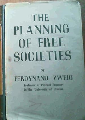 Seller image for The Planning Of Free Societies for sale by Chapter 1