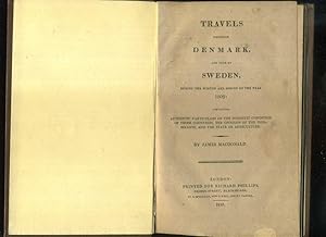 Travels through Denmark, and part of Sweden, during the winter and spring of the year 1809 ; Text...