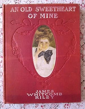 Bild des Verkufers fr An Old Sweetheart of Mine zum Verkauf von Ellery Center Books