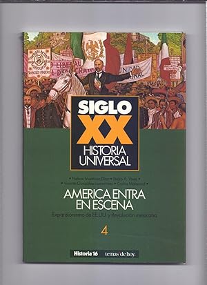 Imagen del vendedor de AMERICA ENTRA EN ESCENA -EXPANSIONISMO DE EE.UU. Y LA REVOLUCION MEXICANA a la venta por Libreria 7 Soles