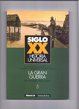 Seller image for LA GRAN GUERRA - AOS DE SANGRE, RUINA Y MISERIA for sale by Libreria 7 Soles