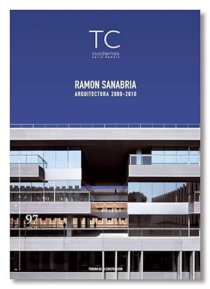 TC CUADERNOS Nº 97. Ramón Sanabria. Arquitectura 2000-2010