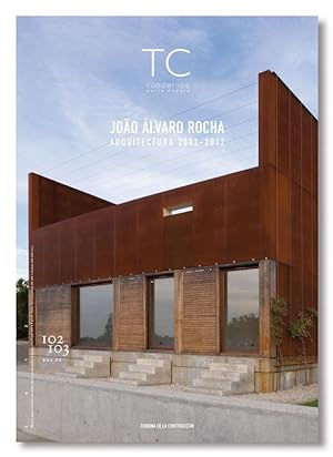 TC CUADERNOS Nº 102-103. João Álvaro Rocha. Habitar 2002-2012