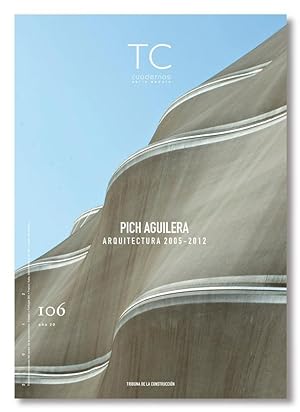 TC CUADERNOS Nº 106. Picharchitects.Arquitectura 2005-2012.