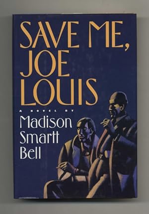 Save Me, Joe Louis - 1st Edition/1st Printing