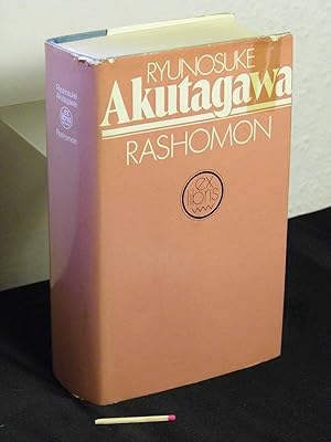 Rashomon - Ausgewählte Kurzprosa - aus der Reihe: Ex libris -