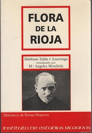 Imagen del vendedor de FLORA DE LA RIOJA - 2 edicin, revisada y actualizada por Angeles Mendiola a la venta por Librera Hijazo