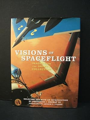 Immagine del venditore per Visions of Spaceflight: Images from the Ordway Collection venduto da Encore Books