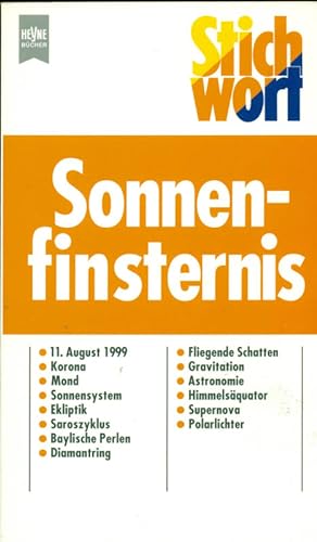 Image du vendeur pour Stichwort Sonnenfinsternis. mis en vente par Online-Buchversand  Die Eule