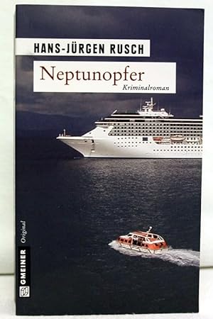 Neptunopfer : Kriminalroman.