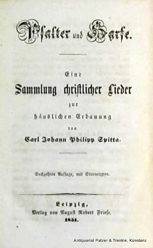 Psalter und Harfe. Eine Sammlung christlicher Lieder zur häuslichen Erbauung. 2 in 1 Band. 16., b...