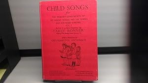 Child Songs for the Primary Departments of The Sunday School and Day School and for Home Singing