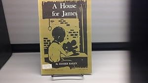 A House for James