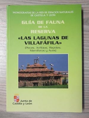 Imagen del vendedor de GUIA DE FAUNA DE LA RESERVA: LAS LAGUNAS DE VILLAFAFILA a la venta por LIBRERIA AZACAN