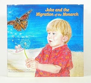 Seller image for Jake and the Migration of the Monarch for sale by Banjo Booksellers, IOBA