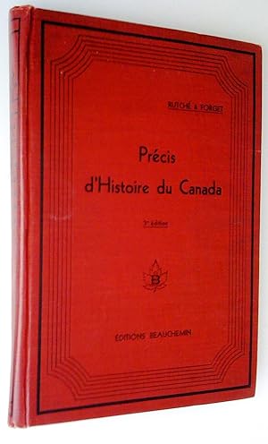 Seller image for Prcis d'histoire du Canada pour les lves des classes suprieures de l'enseignement secondaire, 3e dition for sale by Claudine Bouvier