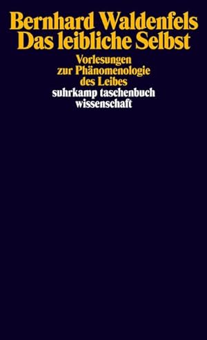 Bild des Verkufers fr Das leibliche Selbst : Vorlesungen zur Phnomenologie des Leibes zum Verkauf von AHA-BUCH GmbH